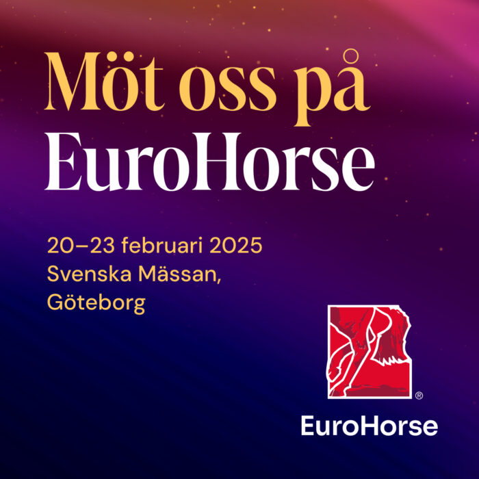 Besök vår monter på EuroHorse 2025 - för en bättre affär!